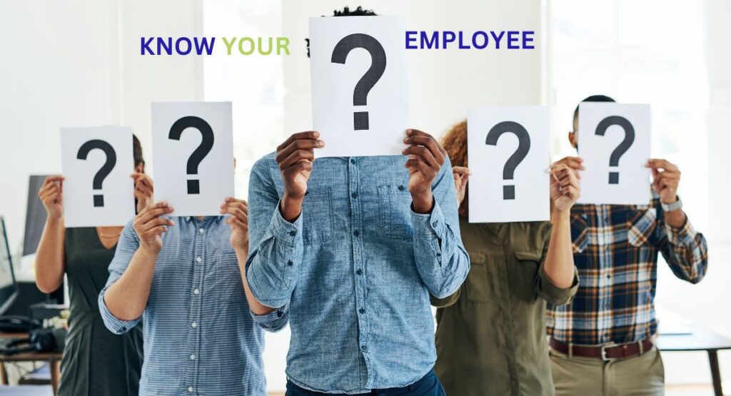 Know your employee