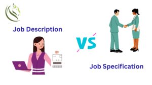 4 Key Differences to Know: Job Description Vs Job Specification for Effortless and Successful Hiring 6 job description job specification