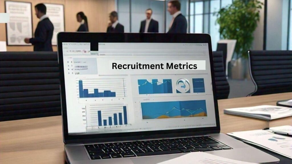 Recruitment Metrics 