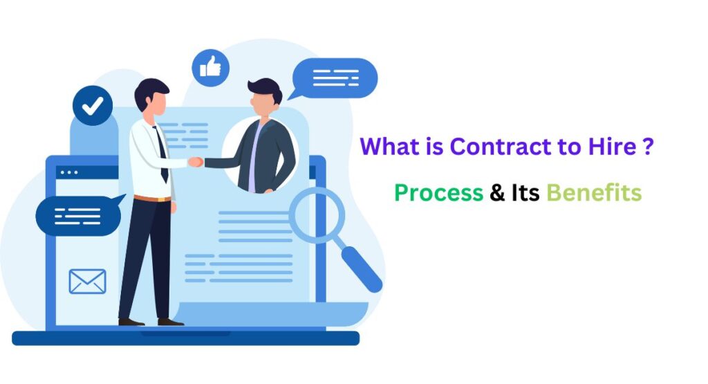 What is Contract to Hire? Definition Process & Benefits 5 Contract to Hire
